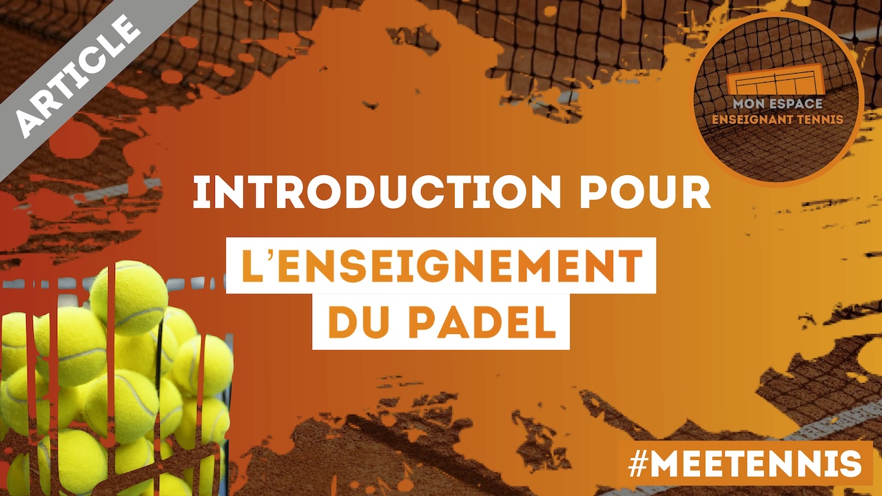 padel, enseigner, prof, coach, tennis, club