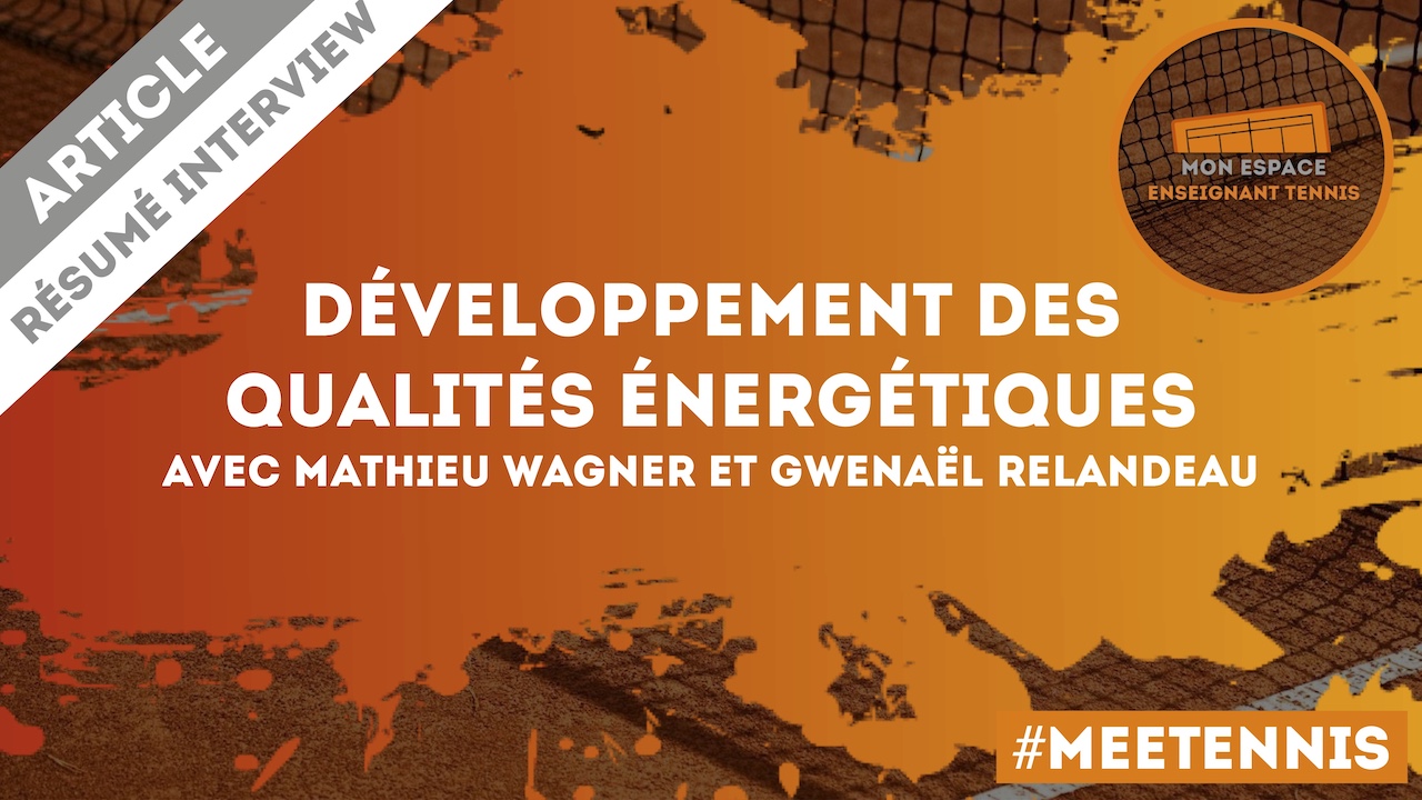 meetennis, interview, mathieu wagner, preparation physique, coach, tennis