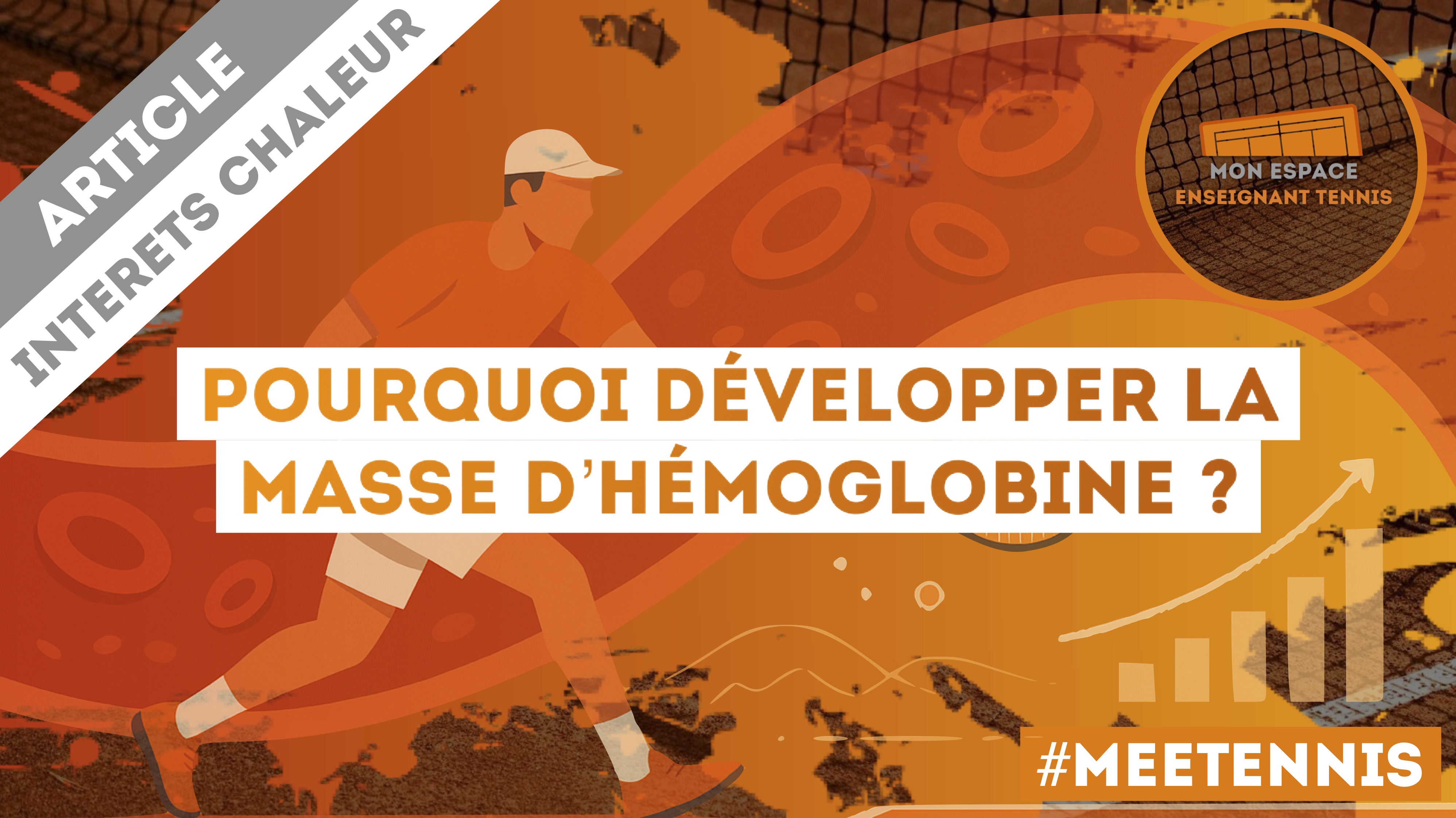 tennis, masse hemoglobine, amélioration, interets